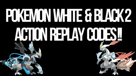 pokemon black 2 and white 2 action replay codes|pokemon white 2 exp share cheat code.